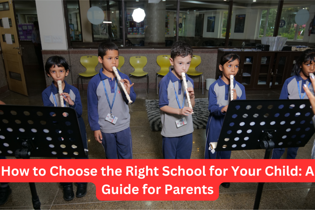 How to Choose the Right School in Gurgaon: A Guide for Parents